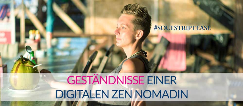 geständnisse einer digitalen zen nomadin