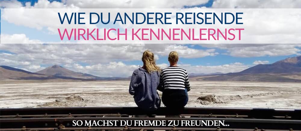 Reisende kennenlernen